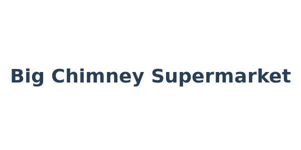 Big Chimney Supermarket