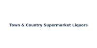 Town & Country Supermarket Liquors