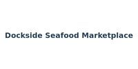 Dockside Seafood Marketplace