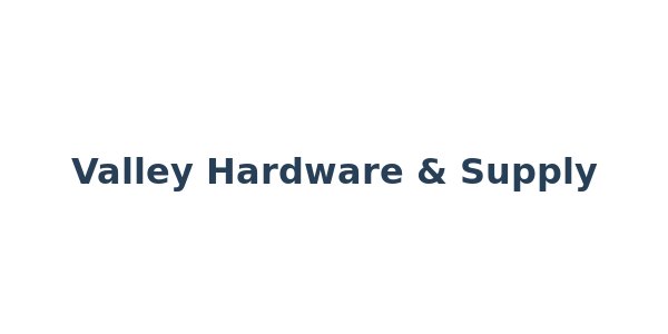 Valley Hardware & Supply