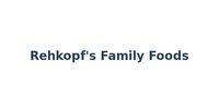 Rehkopf's Family Foods