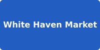 White Haven Market