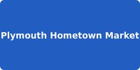Plymouth Hometown Market