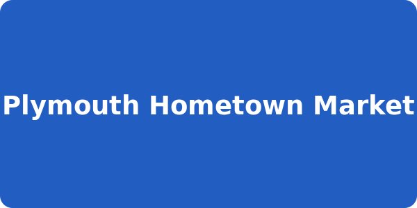 Plymouth Hometown Market