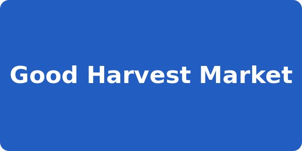 Good Harvest Market