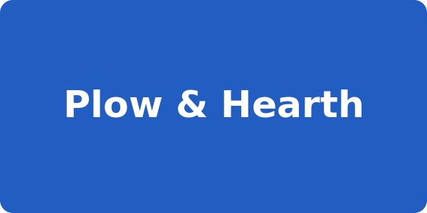 Plow & Hearth