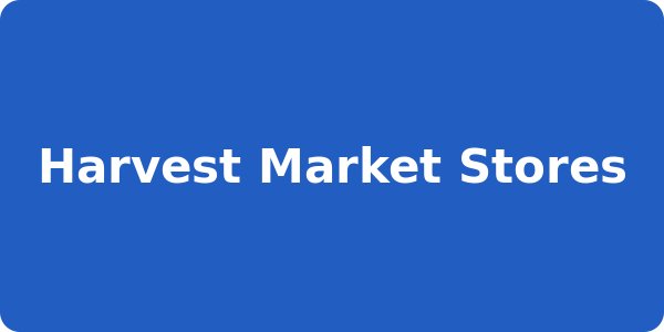 Harvest Market Stores
