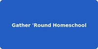 Gather 'Round Homeschool