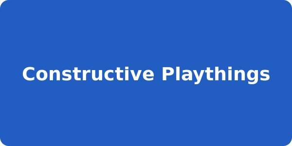Constructive Playthings