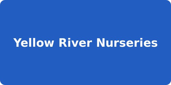 Yellow River Nurseries