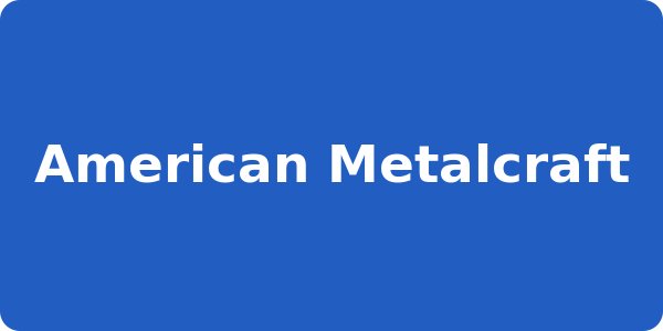 American Metalcraft