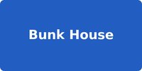 Bunk House