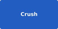 Crush