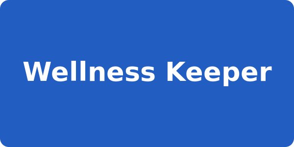 Wellness Keeper
