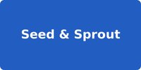 Seed & Sprout
