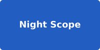 Night Scope