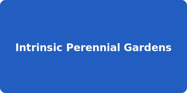 Intrinsic Perennial Gardens