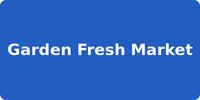 Garden Fresh Market