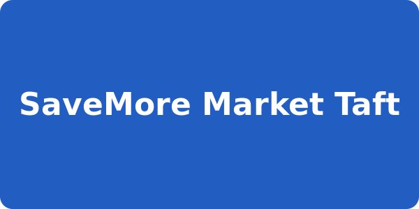 SaveMore Market Taft
