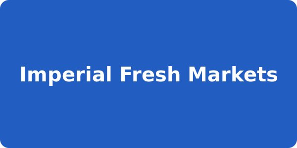 Imperial Fresh Markets