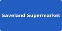 Saveland Supermarket