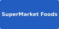 SuperMarket Foods