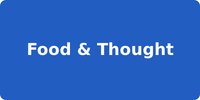 Food & Thought