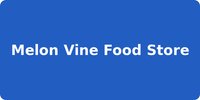 Melon Vine Food Store