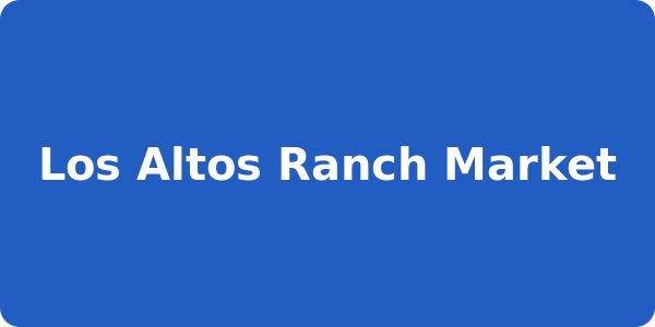 Los Altos Ranch Market
