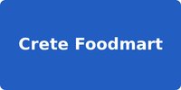 Crete Foodmart
