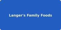 Langer's Family Foods