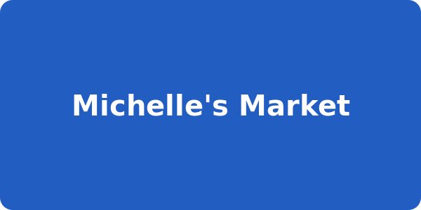 Michelle's Market