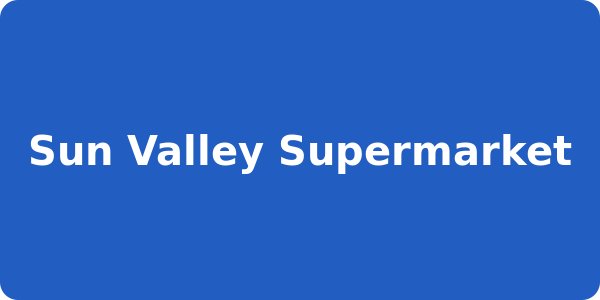 Sun Valley Supermarket