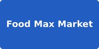 Food Max Market