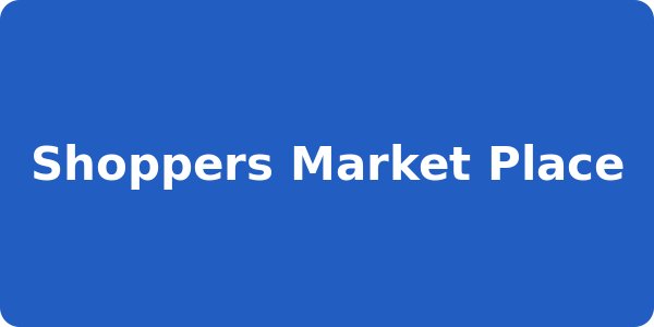 Shoppers Market Place