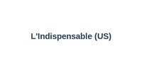 L'Indispensable (US)