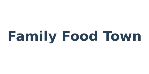 Family Food Town