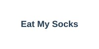 Eat My Socks