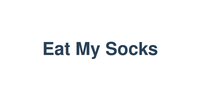 Eat My Socks