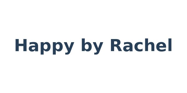 Happy by Rachel