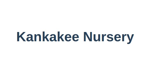 Kankakee Nursery