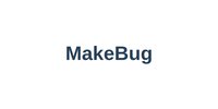 MakeBug