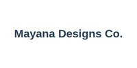 Mayana Designs Co.