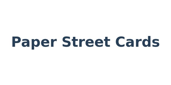 Paper Street Cards