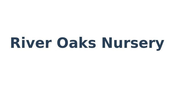 River Oaks Nursery