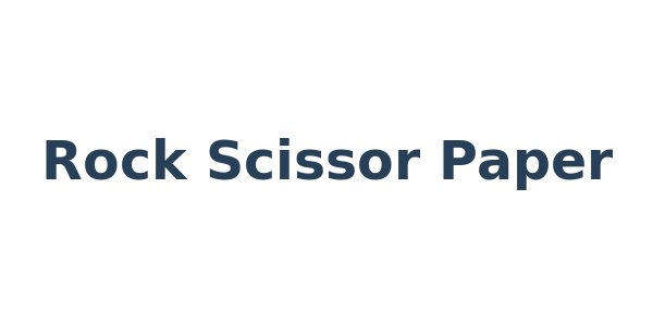 Rock Scissor Paper