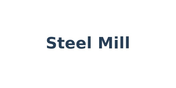 Steel Mill