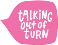 Talking Out of Turn