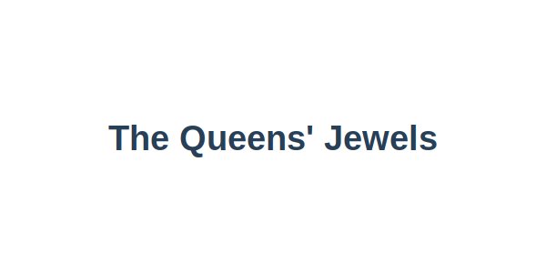 The Queens' Jewels