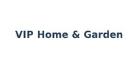 VIP Home & Garden